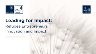 Text reads: 'Leading for Impact: Refugee Entrepreneurs’ Innovation and Impact.'